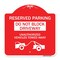 Signmission Do Not Block Driveway Unauthorized Vehicles Towed Away with Graphic, A-DES-RW-1818-24167 A-DES-RW-1818-24167 - alternate 1